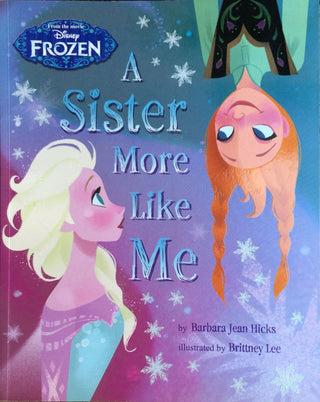 Disney Frozen: A Sister More Like Me