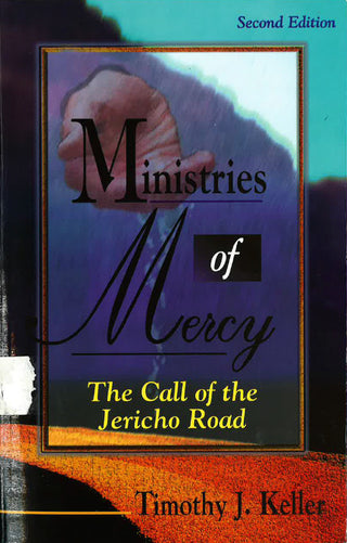 Ministries of Mercy : The Call of the Jericho Road