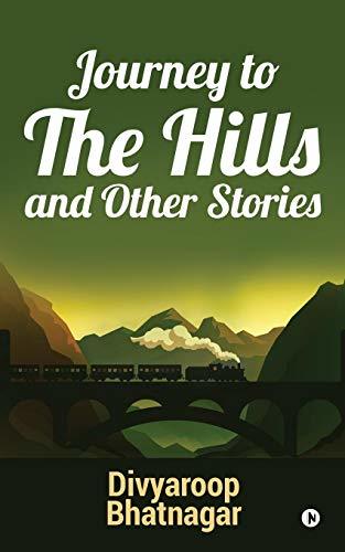 Journey to the Hills and Other Stories