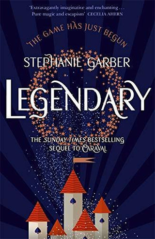 Legendary : The magical Sunday Times bestselling sequel to Caraval - Thryft