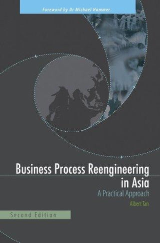 Business Process Reengineering in Asia : A Practical Approach - Thryft