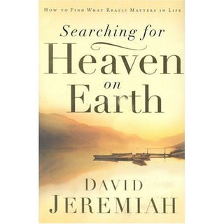 Searching for Heaven on Earth