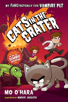 Cats in the Crater - My Fangtastically Evil Vampire Pet