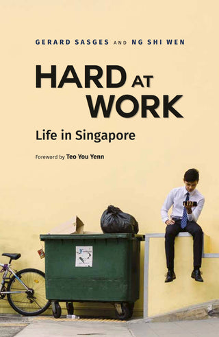 Hard at Work: Life in Singapore