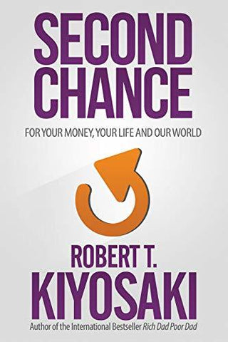 Second Chance : for Your Money, Your Life and Our World