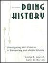 Doing History : Investigating With Children in Elementary and Middle Schools - Thryft