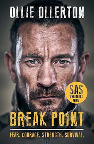 Break Point : SAS: Who Dares Wins Host's Incredible True Story - Thryft