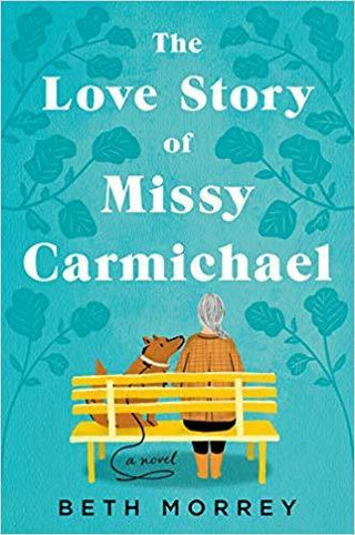 The Love Story of Missy Carmichael - Thryft