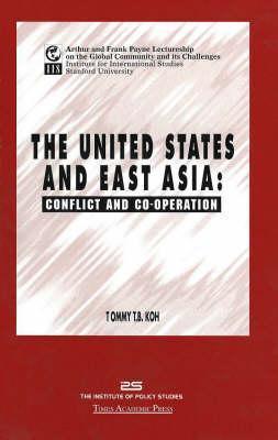 United States and East Asia : Conflict and Co-operation - Thryft