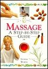 Massage : A Step-by-step Guide - Thryft