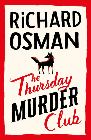 The Thursday Murder Club : The Record-Breaking Sunday Times Number One Bestseller - Thryft