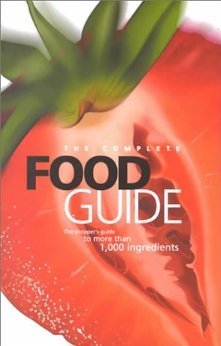 The Complete Food Guide