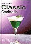 Little Book of Classic Cocktails - Thryft