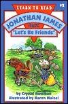 Jonathan James Says, "Let's be Friends" - Thryft