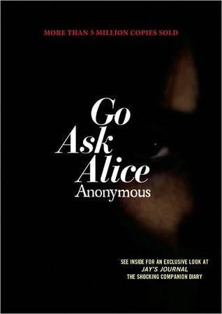 Go Ask Alice: A Real Diary - Thryft