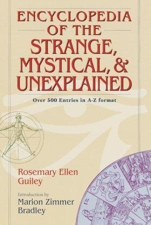 Encyclopedia Of The Strange, Mystical, And Unexplained - Thryft