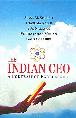 The Indian CEO: A Portrait of Excellence
