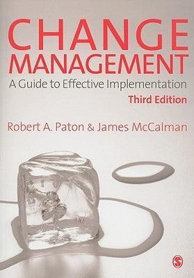 Change Management - A Guide To Effective Implementation - Thryft