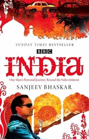 India with Sanjeev Bhaskar : One Man's Personal Journey Round the Subcontinent - Thryft
