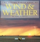 The Living Earth Book of Wind & Weather