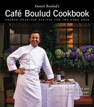 The Cafe Boulud Cookbook : French-American Recipes for the Home Cook