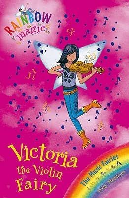 Rainbow Magic: Victoria the Violin Fairy : The Music Fairies Book 6 - Thryft