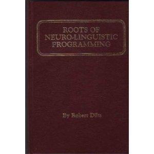 Roots of Neuro-Linguistic Programming - Thryft