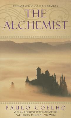 The Alchemist: A Fable About Following Your Dream