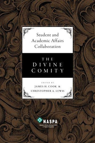 The Divine Comity - Student and Academic Affairs Collaboration