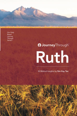 Journey Through Ruth: 30 Biblical Insights