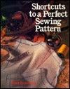 Shortcuts To A Perfect Sewing Pattern - Thryft