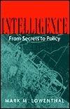 Intelligence - From Secrets To Policy - Thryft