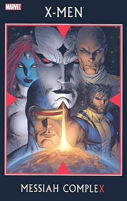 Messiah Complex - X-Men