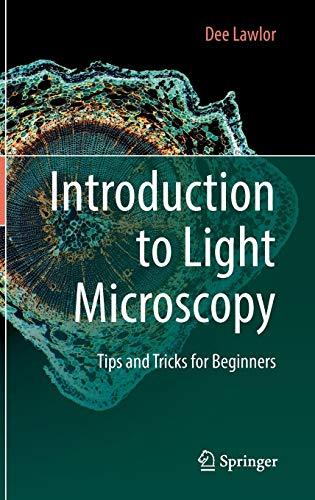 Introduction to Light Microscopy : Tips and Tricks for Beginners - Thryft