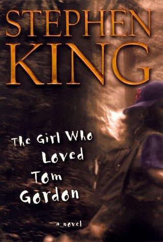 The Girl Who Loved Tom Gordon - A Novel - Thryft