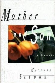 Mother and Son : A Memoir