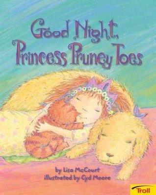 Good Night, Princess Pruney Toes - Thryft