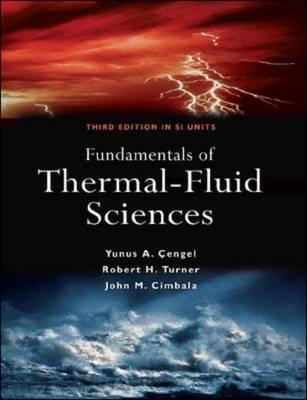 Fundamentals Of Thermal-Fluid Sciences - Thryft