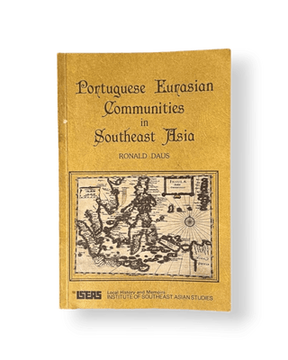 Portuguese Eurasian Communities in Southeast Asia - Thryft