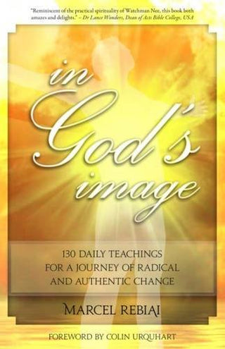 In God's Image : 130 Daily Teaching for a Journey of Radical and Authentic Change
