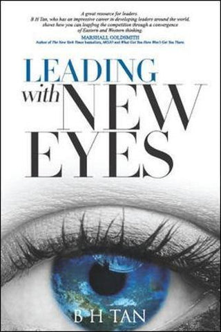 Leading With New Eyes - How Explorer Leaders Unleash Creativity In Their Organizations - Thryft