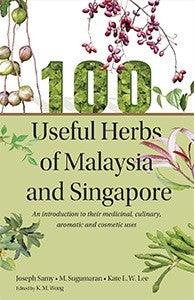 100 Useful Herbs of Malaysia & Singapore - Thryft