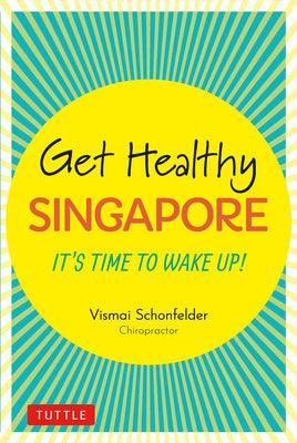 Get Healthy Singapore: It's Time to Wake Up! - Thryft