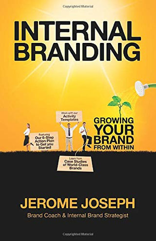 Internal Branding - Growing Your Brand From Within