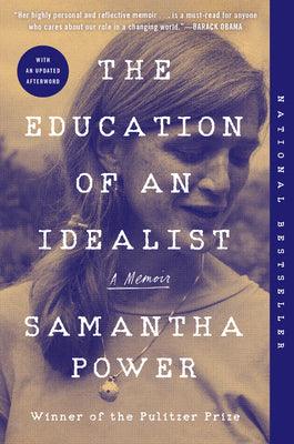 The Education of an Idealist: A Memoir - Thryft