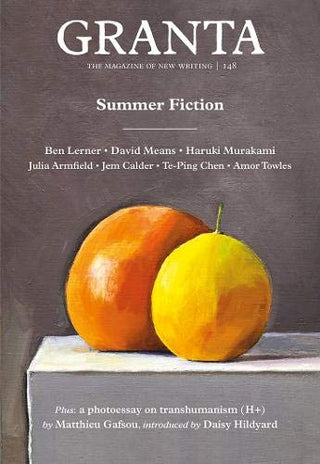Granta 148 : Summer Fiction