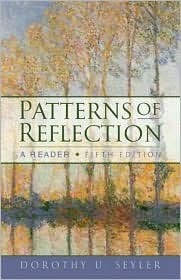 Patterns of Reflection: A Reader, Fifth Edition