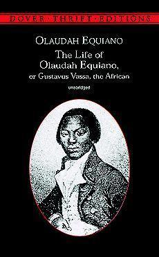 The Life of Olaudah Equiano : Or Gustavus Vassa, the African - Thryft