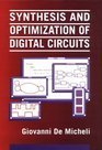 Synthesis and Optimization of Digital Circuits