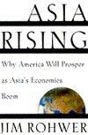 Asia Rising:Why America Will Prosper as Asia's Economies Boom - Thryft